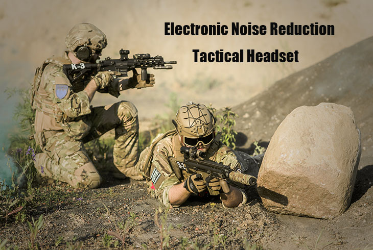 Best Tactical Electronic Hearing Protection Headset