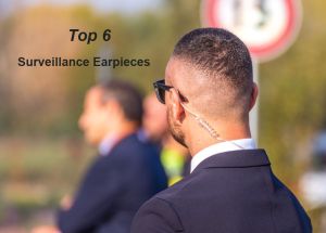 Top 6 Surveillance Earpieces for Security Personnel doloremque